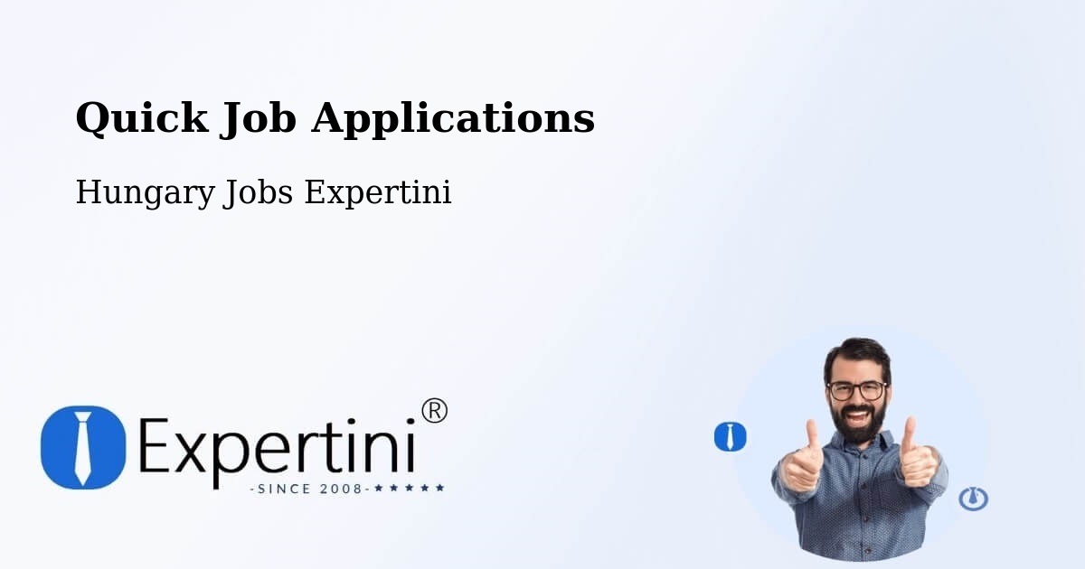 Quick Apply Feature – Kunfehértó - Hungary Jobs Expertini