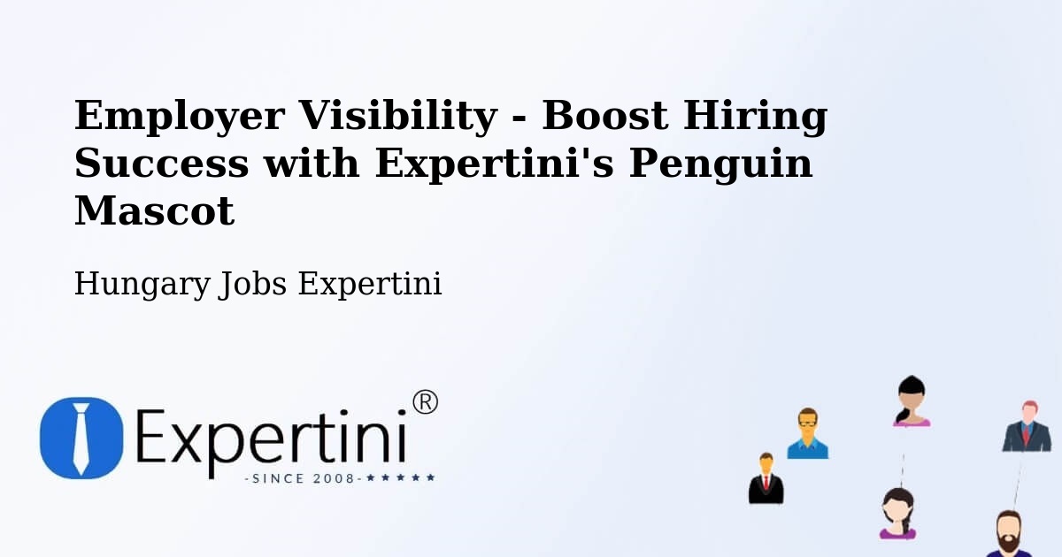CV and Resume Visibility Optimization – Kunfehértó - Hungary Jobs Expertini